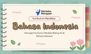 Kumpulan Perangkat Kurikulum Merdeka Bahasa Indonesia SMA MA Lengkap