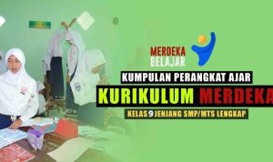 Kumpulan Perangkat Kurikulum Merdeka Kelas 9 Lengkap