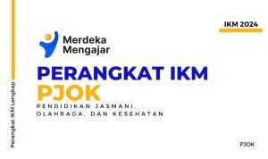 Kumpulan Perangkat Kurikulum Merdeka PJOK SMA MA Lengkap