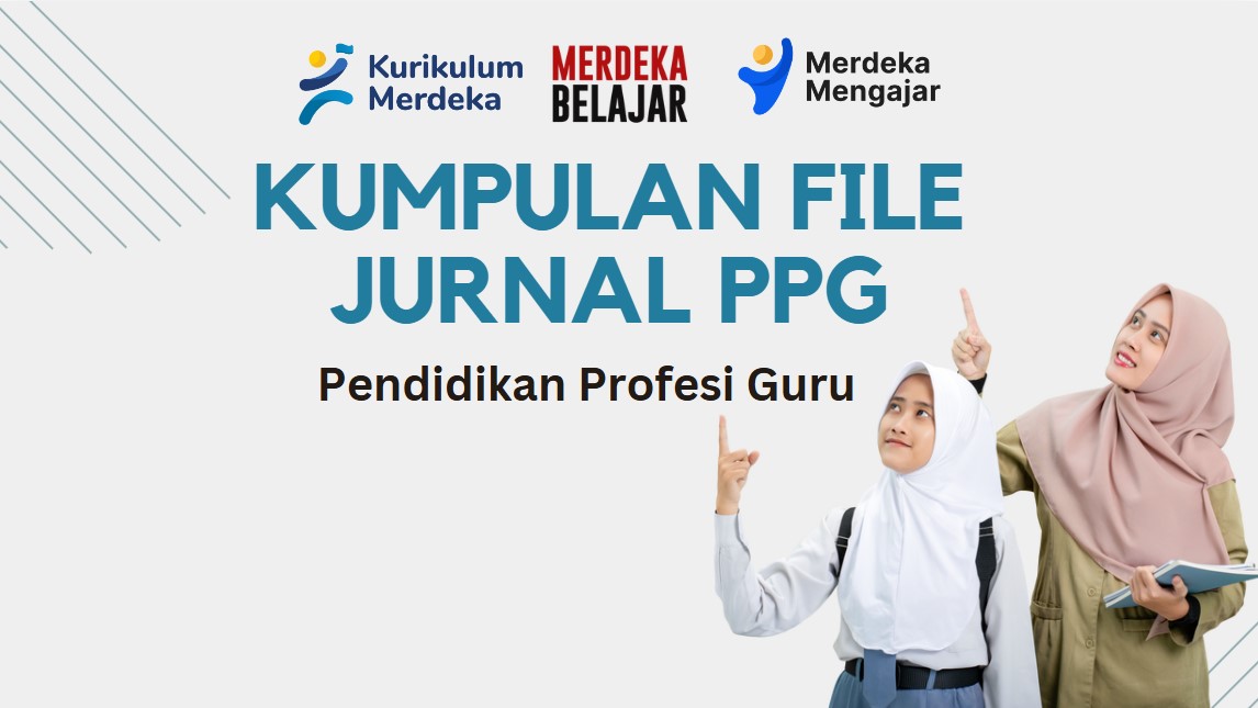 Kumpulan Contoh File Jurnal PPG Kamu Wajib Punya