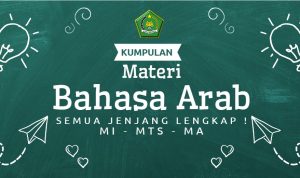 Kumpulan Materi Bahasa Arab Semua Jenjang Lengkap
