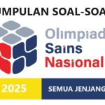 Kumpulan Soal Olimpiade Sains Nasional OSN Lengkap