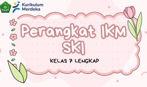 Perangkat IKM SKI Hadist Kelas 7 Lengkap